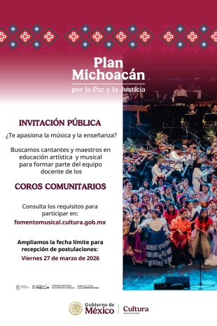 Convocatoria:Plan Michoacán. Invitación a cantantes y docentes